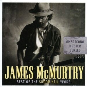 James McMurtry - James McMurtry Americana Master Series: Best Of The Sugar Hill
